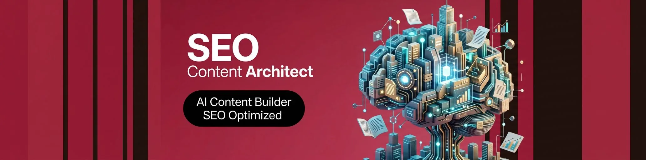 SEO Content Architect banner: a mechanical brain built from buildings, documents and charts, labelled AI Content Builder, SEO Optimized.